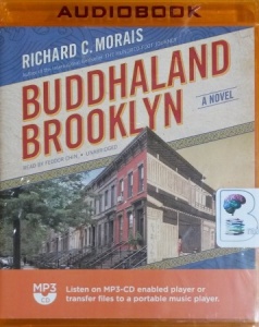 Buddhaland Brooklyn written by Richard C. Morais performed by Feodor Chin on MP3 CD (Unabridged)